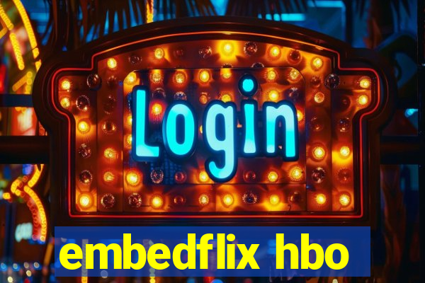 embedflix hbo